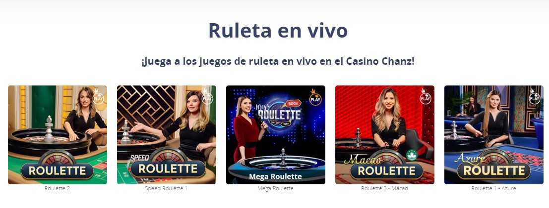 Chanz con ruleta en vivo